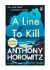 A Line to Kill by Anthony Horowitz